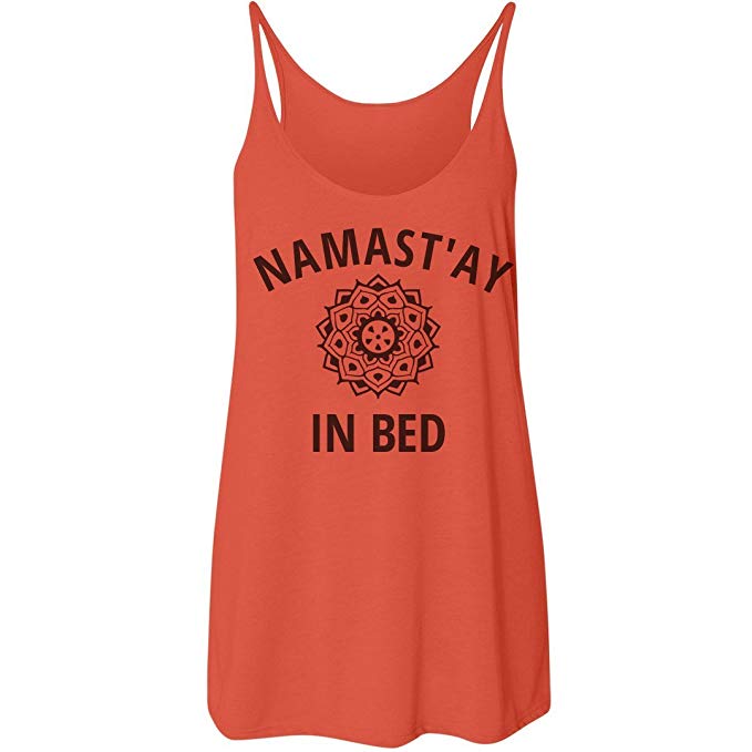 Customized Girl Namast'ay in Bed: Bella Ladies Flowy Slouchy Tank