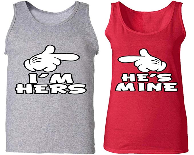 I'm Hers & He is Mine - Matching Couple Love Tank Tops - His and Her Tanks